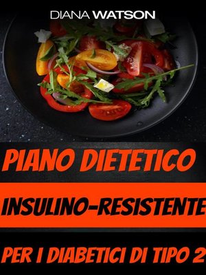 cover image of Piano dietetico insulino-resistente per i diabetici di tipo 2